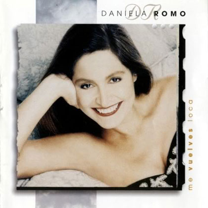 Me vuelves loca (Daniela Romo) [1998]