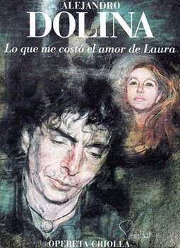 Lo que me costó el amor de Laura (Alejandro Dolina) [1998]