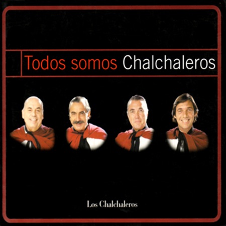 Todos somos Chalchaleros (Los Chalchaleros) [2000]