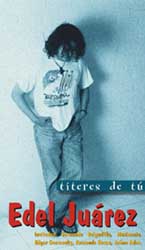 Títeres de tú (Édel Juárez) [2000]