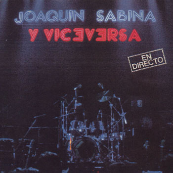 En directo (Joaquín Sabina y Viceversa) [1986]