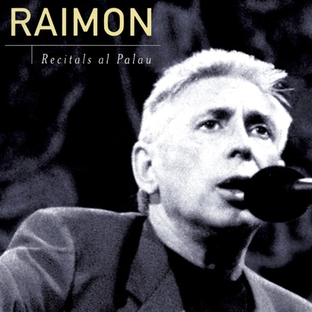 Recitals al Palau (Raimon) [1997]