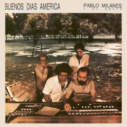 Buenos días América (Pablo Milanés) [1987]