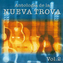 Antología de la Nueva Trova Vol. 2 (Obra colectiva) [1998]