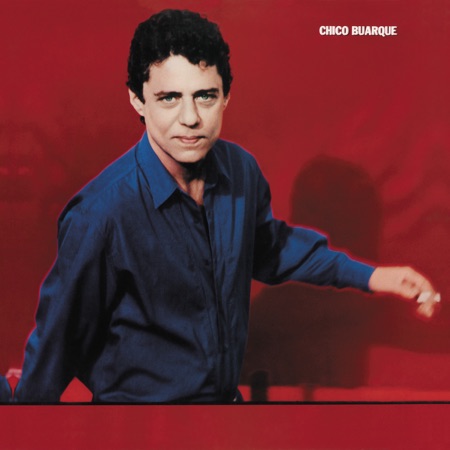 Chico Buarque (Chico Buarque) [1984]