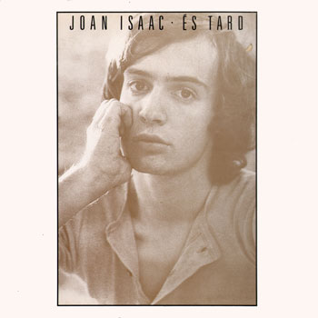 És tard (Joan Isaac) [1975]