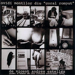 Ovidi Montllor diu "Coral romput" de Vicent Andrés Estellés (Ovidi Montllor) [1979]