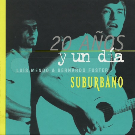 20 años y un día (Suburbano) [2000]