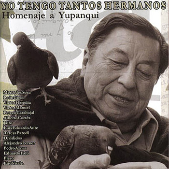 Yo tengo tantos hermanos. Homenaje a Yupanqui (Obra colectiva) [2001]