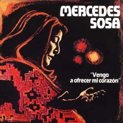 Vengo a ofrecer mi corazón (Mercedes Sosa) [1985]