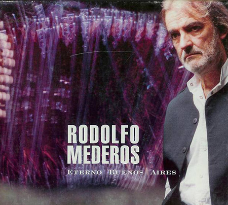 Eterno Buenos Aires (Rodolfo Mederos) [1999]