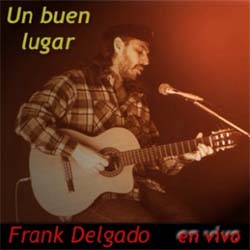 Un buen lugar (Frank Delgado) [1996]