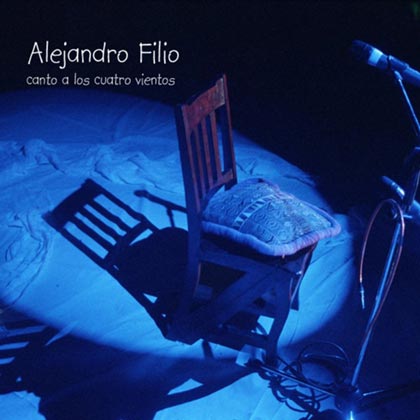 Canto a los cuatro vientos (Alejandro Filio) [2003]