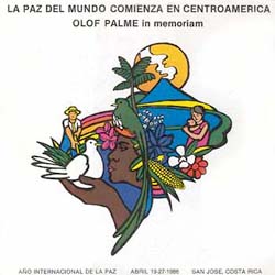 La paz del mundo comienza en Centroamérica - Olof Palme in memoriam (Obra colectiva) [1986]