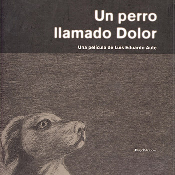 Un perro llamado dolor (BSO) (Obra colectiva) [2001]