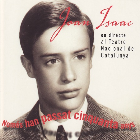 Només han passat cinquanta anys (Joan Isaac) [2004]