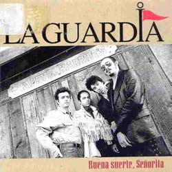 Buena suerte, Señorita (La Guardia) [1995]