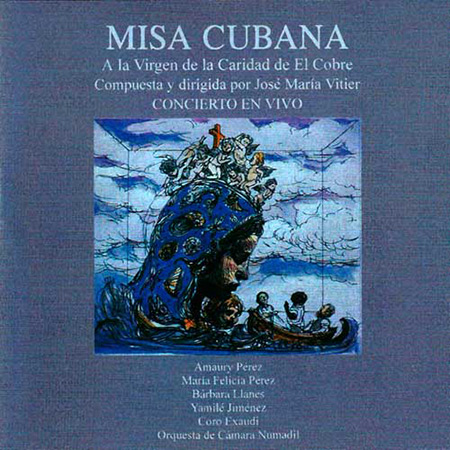 Misa Cubana en Vivo (José María Vitier) [1997]