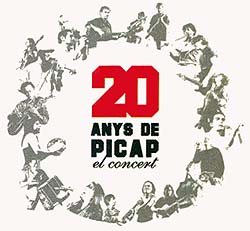 20 anys de Picap, el concert (Obra col·lectiva) [2005]