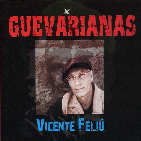 Guevarianas (Vicente Feliú) [1997]