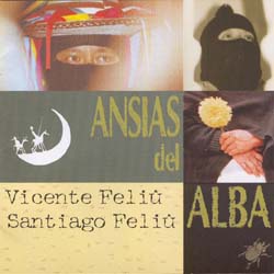 Ansias del alba (Vicente Feliú + Santiago Feliú) [1997]