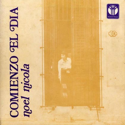 Comienzo el día (Noel Nicola) [1977]