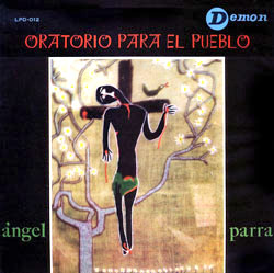 Oratorio para el pueblo (Ángel Parra) [1965]