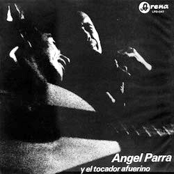 Ángel Parra y el tocador afuerino (Ángel Parra + Gilbert Favre) [1967]