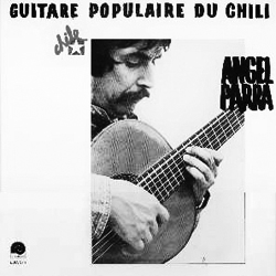 Guitare populaire du Chili (Ángel Parra) [1978]