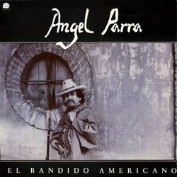 El bandido americano viene a bailar (Ángel Parra) [1988]