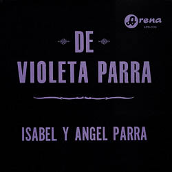 De Violeta Parra (Isabel y Ángel Parra) [1967]