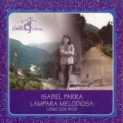 Lámpara melodiosa (Como dos ríos) (Isabel Parra) [1994]