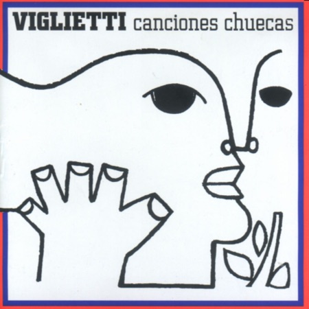 Canciones chuecas (Daniel Viglietti) [1971]