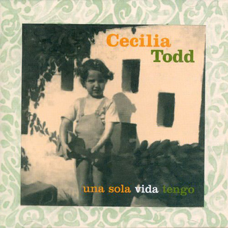 Una sola vida tengo (Cecilia Todd) [1993]