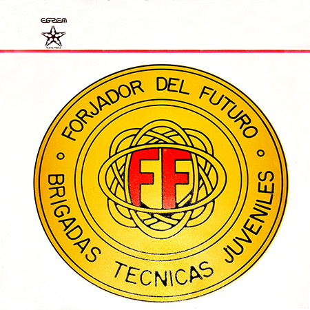 Forjadores del futuro - Brigadas Técnicas Juveniles (Obra colectiva) [1975]