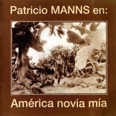 América novia mía (Patricio Manns) [2000]