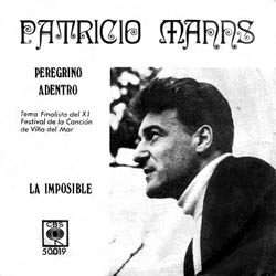 Peregrino adentro/La imposible (Patricio Manns) [1970]