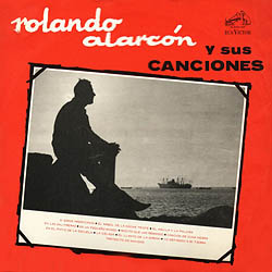 Rolando Alarcón y sus canciones (Rolando Alarcón) [1965]