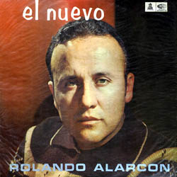 El nuevo Rolando Alarcón (Rolando Alarcón) [1967]