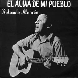 El alma de mi pueblo (Rolando Alarcón) [1972]