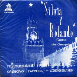 Silvia y Rolando cantan dos canciones rusas (Rolando Alarcón - Silvia Urbina) [1963]