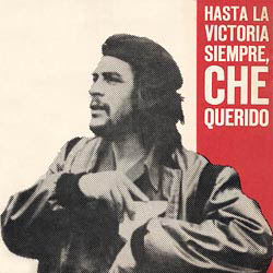 Hasta la victoria siempre, Che Querido (Obra colectiva) [1969]