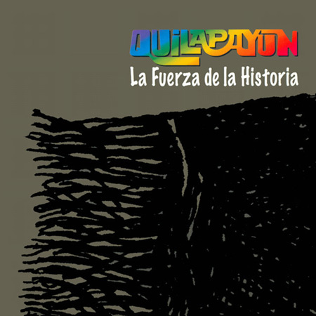 La fuerza de la Historia (Quilapayún) [2006]