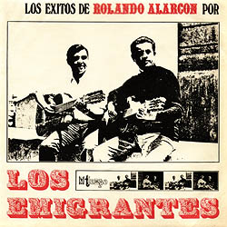 Los éxitos de Rolando Alarcón (Los Emigrantes) [1969]