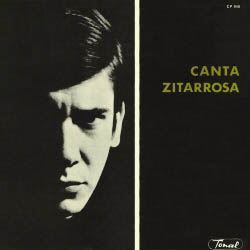 Canta Zitarrosa (Alfredo Zitarrosa) [1966]