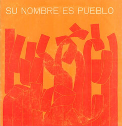 Su nombre es Pueblo (Obra colectiva) [1975]