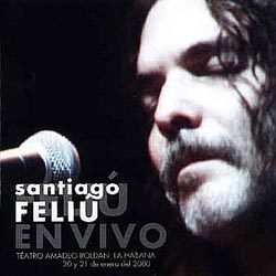 Feliú en vivo (Santiago Feliú) [2000]