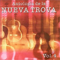 Antología de la Nueva Trova Vol. 4 (Obra colectiva) [1998]