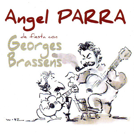 De fiesta con Georges Brassens (Ángel Parra) [2007]