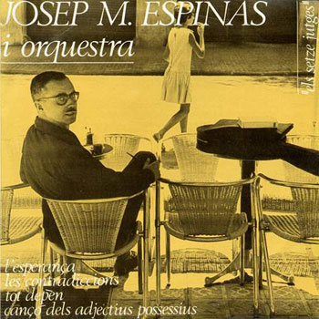 Josep Maria Espinàs i orquestra (Josep Maria Espinàs) [1964]